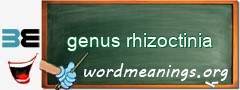 WordMeaning blackboard for genus rhizoctinia